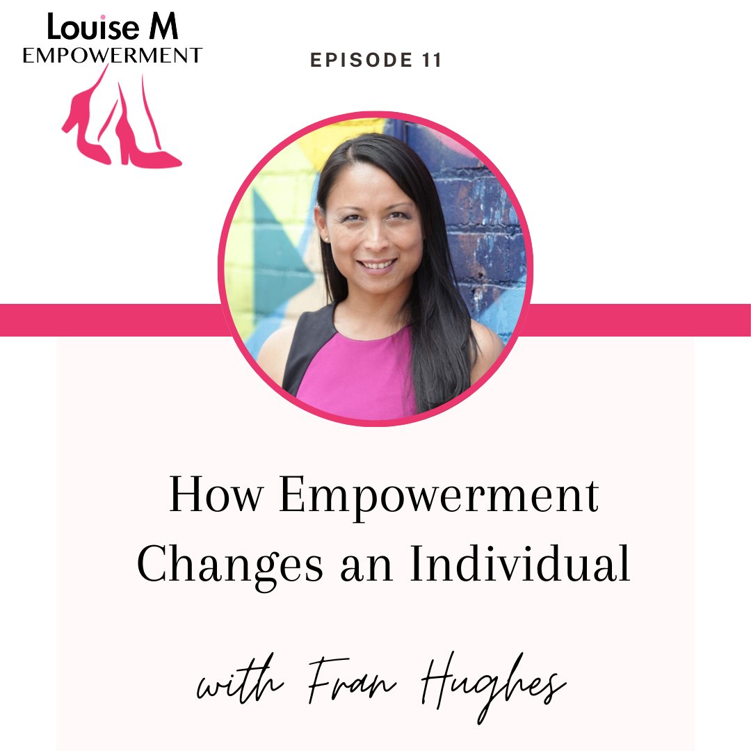 Louise M Empowerment series with Louise Matson and Fran Hughes