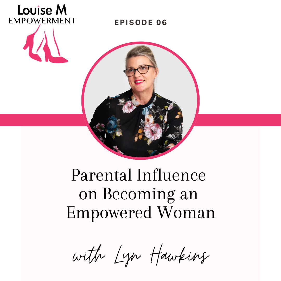 Louise M Empowerment series with Louise Matson and Lyn Hawkins, National Director of Business Women Australia