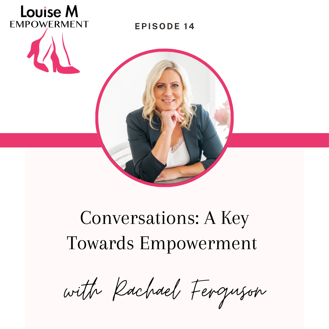 Louise M Empowerment Series with Louise Matson and Synxbody's Rachael Ferguson